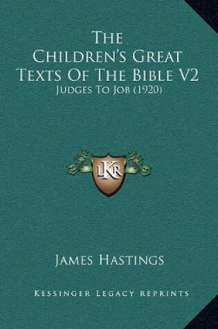 Cover of The Children's Great Texts of the Bible V2