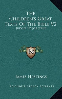 Book cover for The Children's Great Texts of the Bible V2