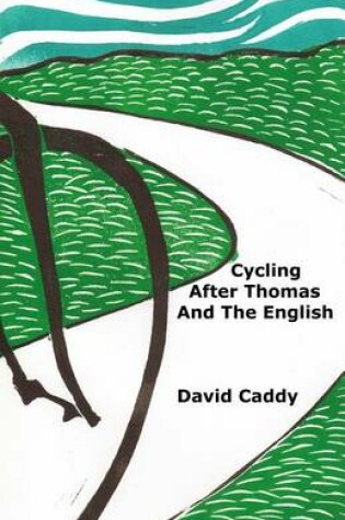 Cover of Cycling After Thomas And The English