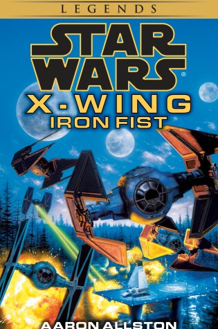 Cover of Iron Fist: Star Wars Legends (Wraith Squadron)