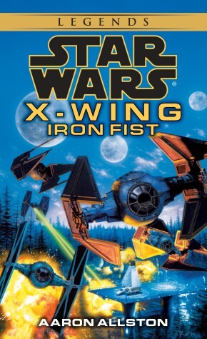 Book cover for Iron Fist: Star Wars Legends (Wraith Squadron)