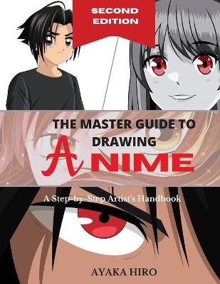 Book cover for THE MASTER GUIDE TO DRAWING ANIME - 2� Edition