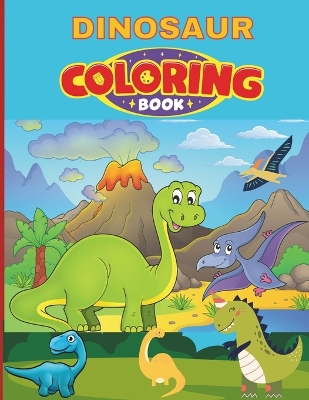 Book cover for Dinosaur Coloring Book for Kids