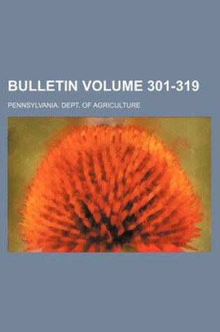 Cover of Bulletin Volume 301-319