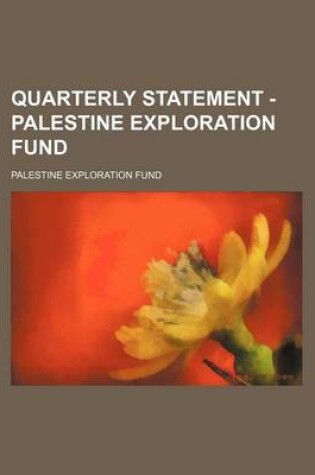 Cover of Quarterly Statement - Palestine Exploration Fund