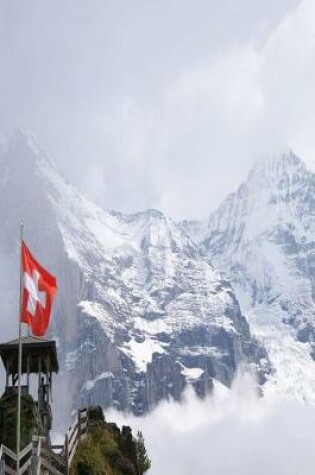 Cover of Jungfrau Hiking Switzerland Flag Journal