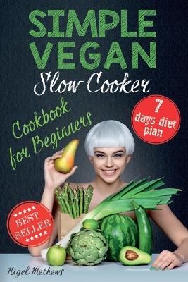 Book cover for Simple Vegan Slow Cooker Cookbook for Beginners