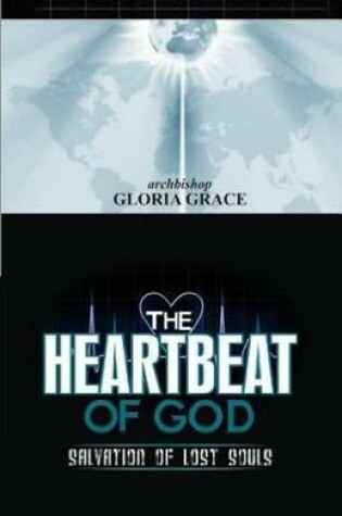 Cover of The Heartbeat of God.