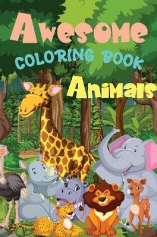 Cover of Awesome Animals Coloring Book