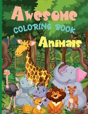 Book cover for Awesome Animals Coloring Book