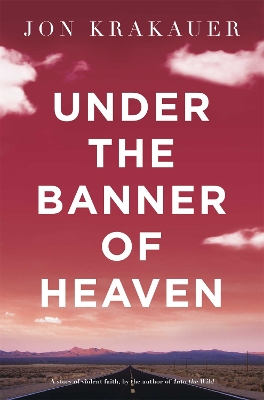 Book cover for Under The Banner of Heaven