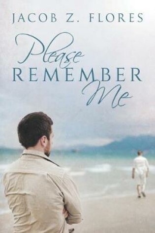 Cover of Please Remember Me