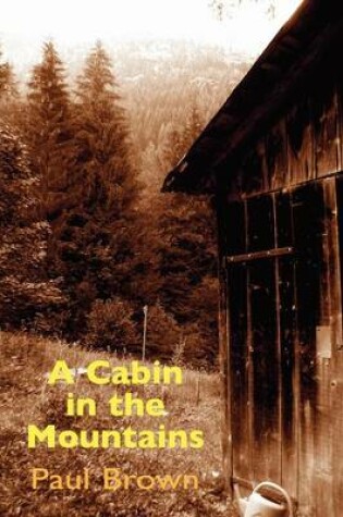 Cover of A Cabin in the Mountains