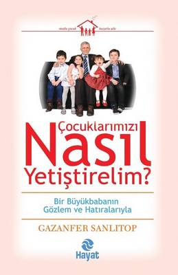 Cover of Cocuklarımizi Nasil Yetistirelim?