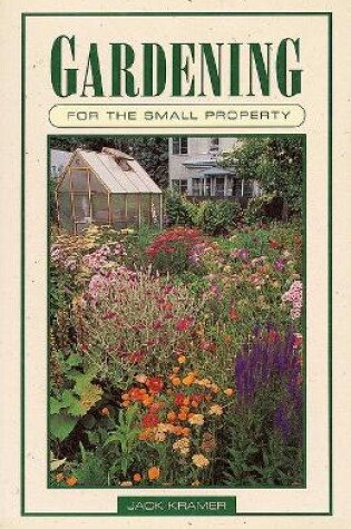 Cover of Gardening for the Small Property