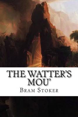 Book cover for The Watter's Mou'