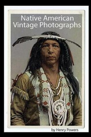 Cover of Native American Vintage Photographs