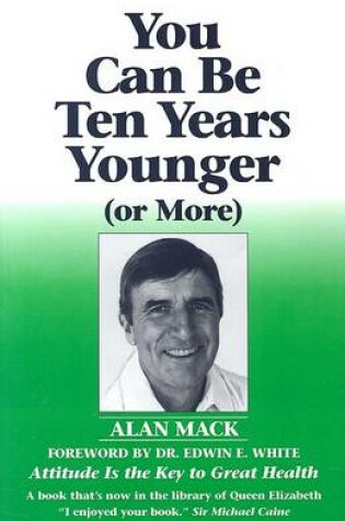 Cover of You Can Be Ten Years Younger