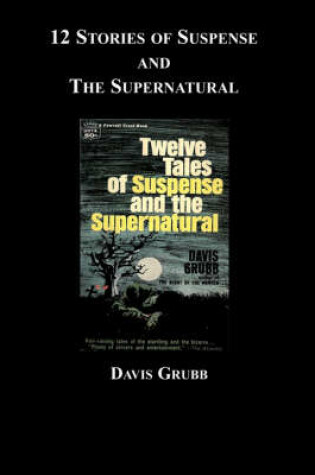 Cover of 12 Stories of Suspense and the Supernatural