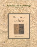 Book cover for Workbook/Anthology and Audio CD for Use with Harmony in Context