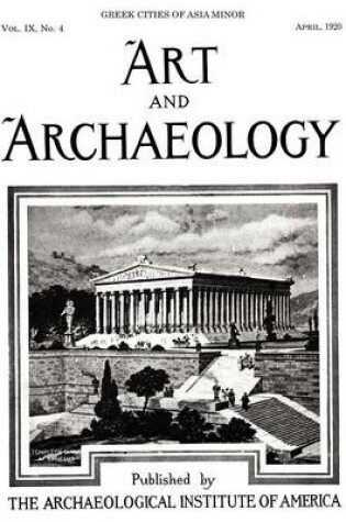 Cover of Art and Archaeology, Vol. 9, No. 4