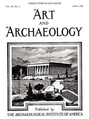 Book cover for Art and Archaeology, Vol. 9, No. 4