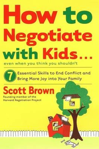 Cover of How to Negotiate with Kids: 7