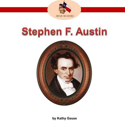 Book cover for Stephen F. Austin