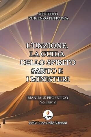 Cover of L'unzione, la guida dello Spirito Santo e i ministeri