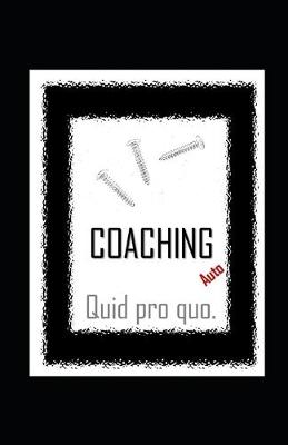 Book cover for AutoCOACHING quid pro quo