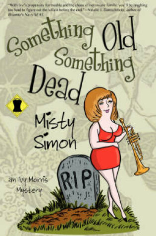 Cover of Something Old Something Dead