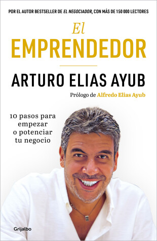 Book cover for El emprendedor: 10 pasos para empezar o potenciar tu negocio / The Entrepreneur.  Ten Steps to Start or Boost Your Business