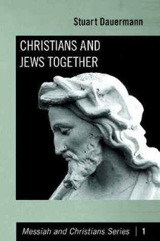 Cover of Christians and Jews Together