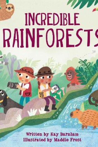 Cover of Look and Wonder: Incredible Rainforests