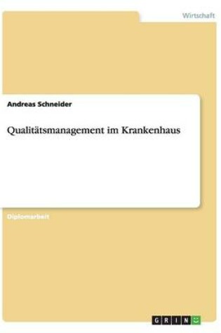 Cover of Qualitatsmanagement im Krankenhaus