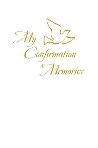 Cover of My Confirmation Memories