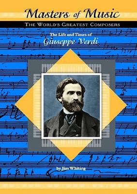 Cover of The Life and Times of Giuseppe Verdi