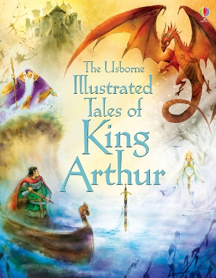 Book cover for Illustrated Tales of King Arthur