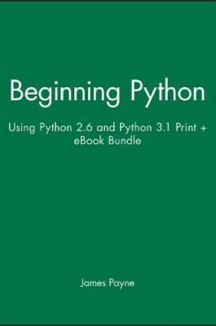 Cover of Beginning Python: Using Python 2.6 and Python 3.1 Print + eBook Bundle