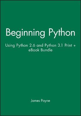 Book cover for Beginning Python: Using Python 2.6 and Python 3.1 Print + eBook Bundle