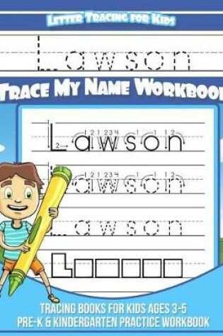 Cover of Lawson Letter Tracing for Kids Trace My Name Workbook