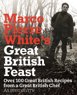 Book cover for Marco Pierre White's Great British Feast