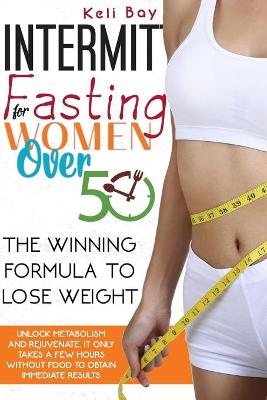 Book cover for Intermittent Fasting For Women Over 50