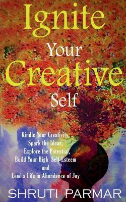 Cover of Ignite Your Creative Self