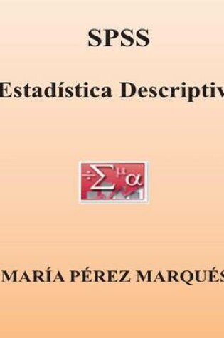 Cover of SPSS. Estadistica Descriptiva