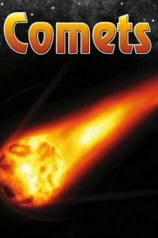 Cover of Comets (the Night Sky: and Other Amazing Sights in Space)