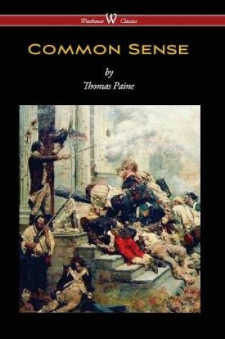 Cover of Common Sense (Wisehouse Classics Edition)