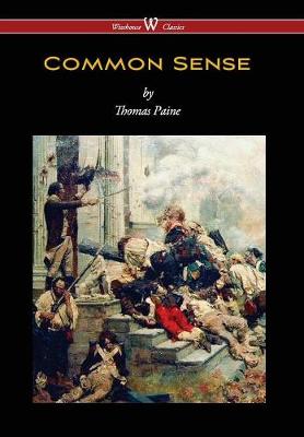 Book cover for Common Sense (Wisehouse Classics Edition)