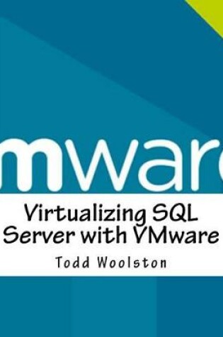 Cover of Virtualizing SQL Server with Vmware