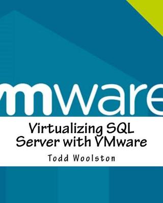 Book cover for Virtualizing SQL Server with Vmware